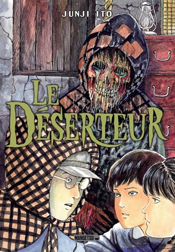 Le Déserteur (Mangetsu Junji Ito)