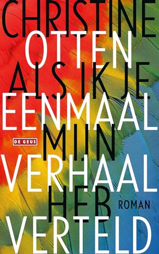 Als ik je eenmaal mijn verhaal heb verteld