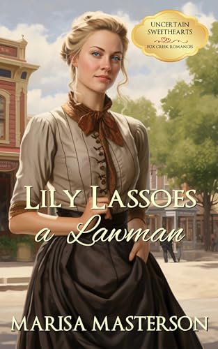 Lily Lassoes the Lawman