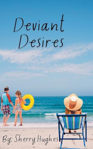 Deviant Desires