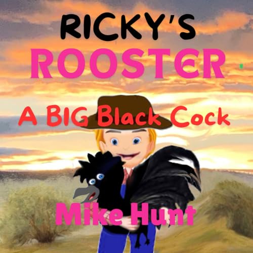 Ricky’s Rooster: A BIG Black Cock