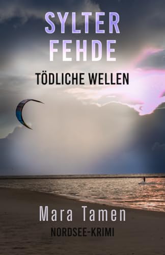 Sylter Fehde: Tödliche Wellen (Sina Marten ermittelt 11)