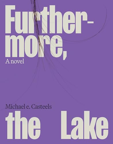 Furthermore, the Lake (3)