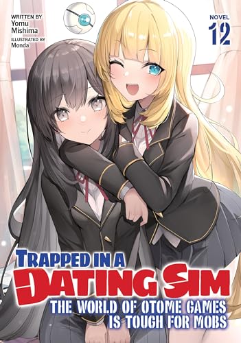 Trapped in a dating sim 1-12 英語　ライトノベル Trapped in a Dating Sim: The World of Otome Games is Tough
