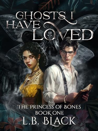 Ghosts I Have Loved