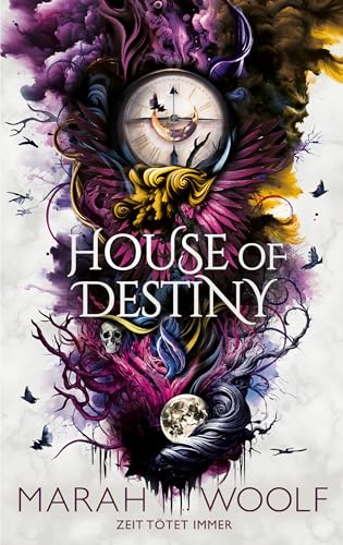 House of Destiny: Zeit tötet immer