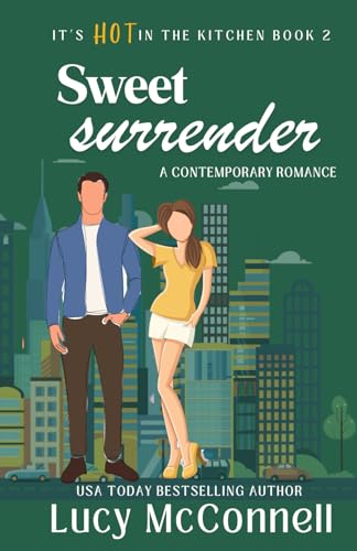 Sweet Surrender: A Contemporary Romance