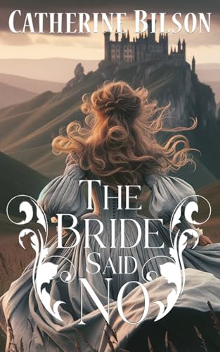 The Bride Said No
