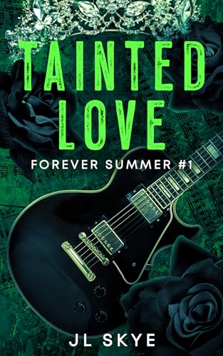 Tainted Love: Forever Summer #1