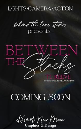 Between the Stacks : Behind the Lens