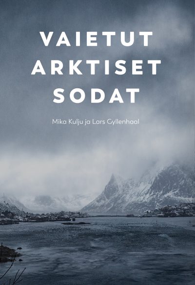 Vaietut Arktiset Sodat