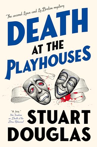 Death at the Playhouses: Lowe and Le Breton Mysteries