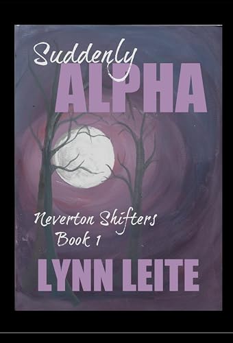 Suddenly Alpha