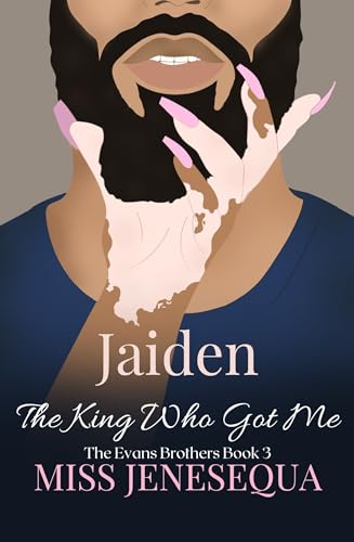 Jaiden, The King Who Got Me: The Evans Brothers Book 3