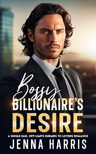 Bossy Billionaire's Desire