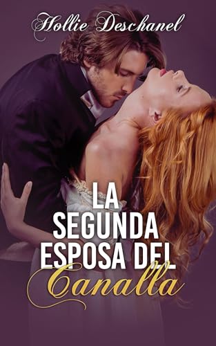 La segunda esposa del canalla