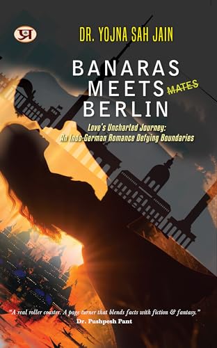 Banaras Meets Berlin