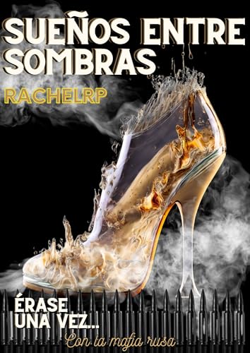 Sueños entre sombras: Romance con la mafia rusa (Érase una vez... la mafia nº 2)