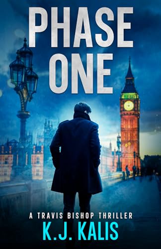 Phase One: A Travis Bishop Thriller