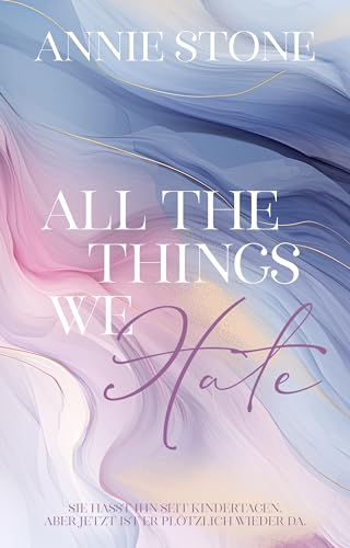 All the things we hate