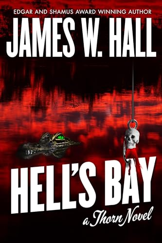 Hell's Bay: A Thorn Novel