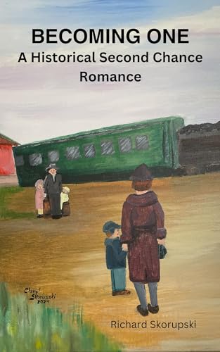 Becoming One: A Historical Second Chance Romance