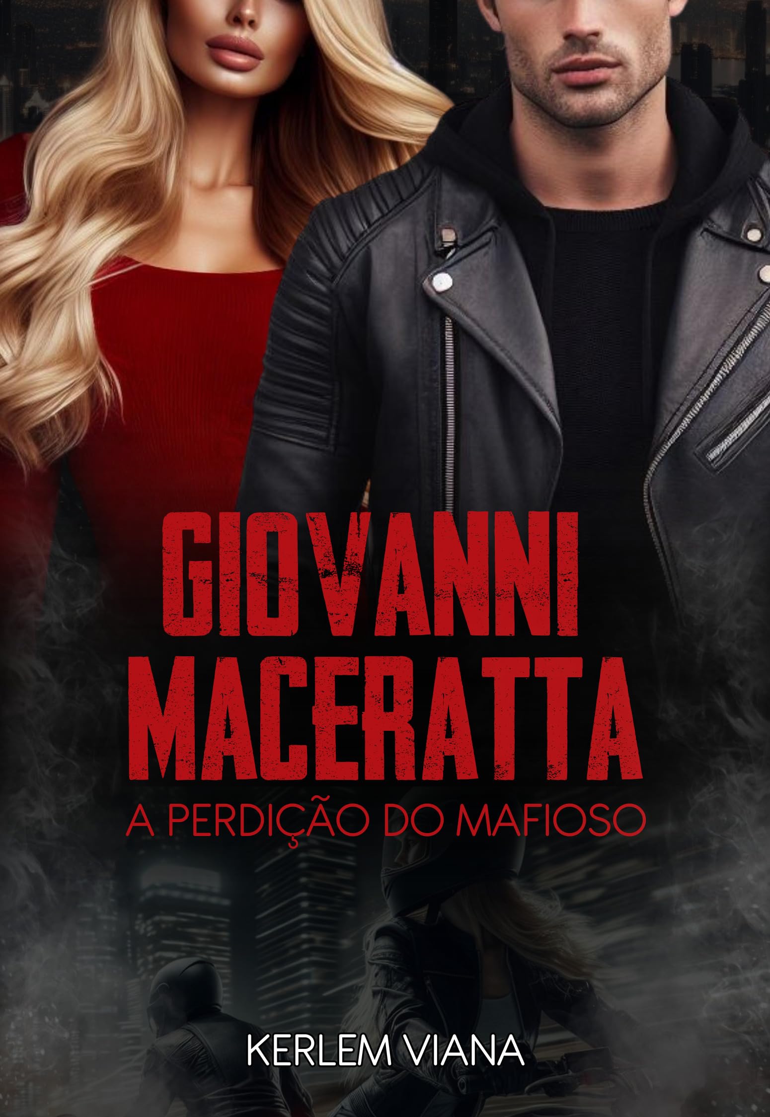 GIOVANNI MACERATTA: A perdição do mafioso - Livro Único