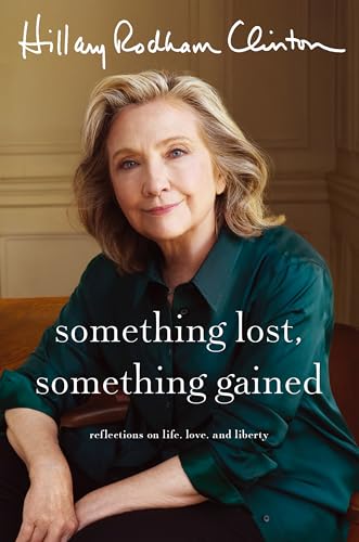 Cover of Something Lost, Something Gained: Reflections on Life, Love, and Liberty