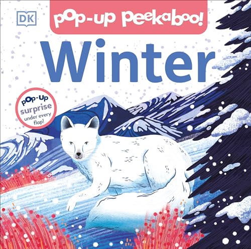 Pop-up Peekaboo! Winter: Pop-Up Surprise Under Every Flap!