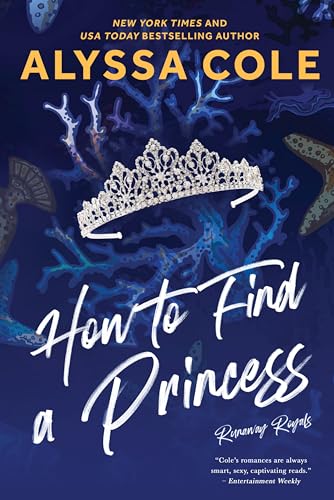 How to Find a Princess (Runaway Royals, #2)