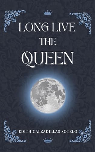 Long Live the Queen