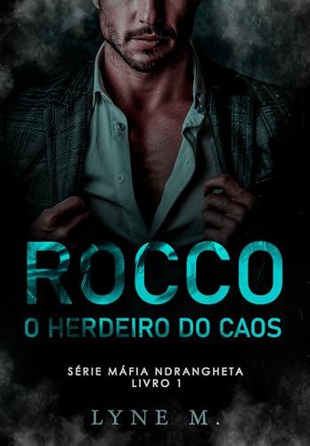 ROCCO: O HERDEIRO DO CAOS