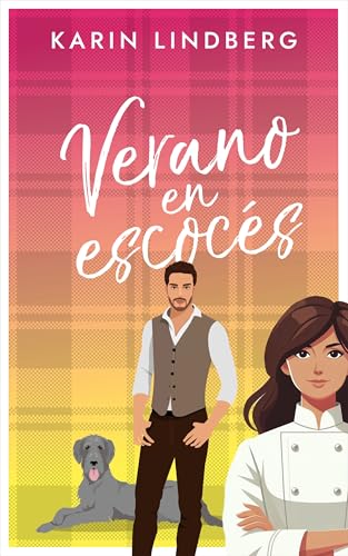 Verano en escocés (Pasión en el Lago Ness nº 1)