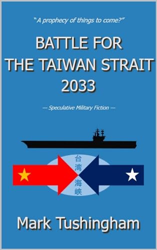 Battle for the Taiwan Strait 2033