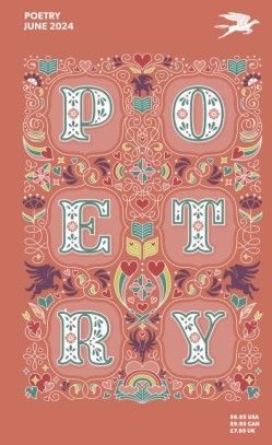 Poetry Foundation Magazine, Volume 224, Issue #3, June 2024