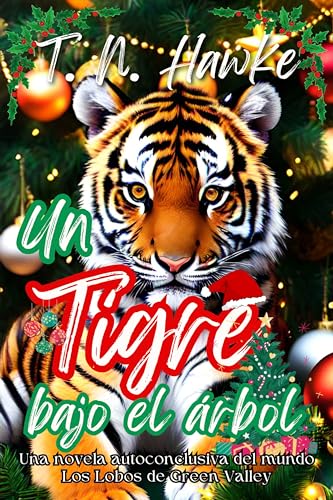 Un Tigre bajo el árbol: romance cozy paranormal (independiente y autoconclusiva)