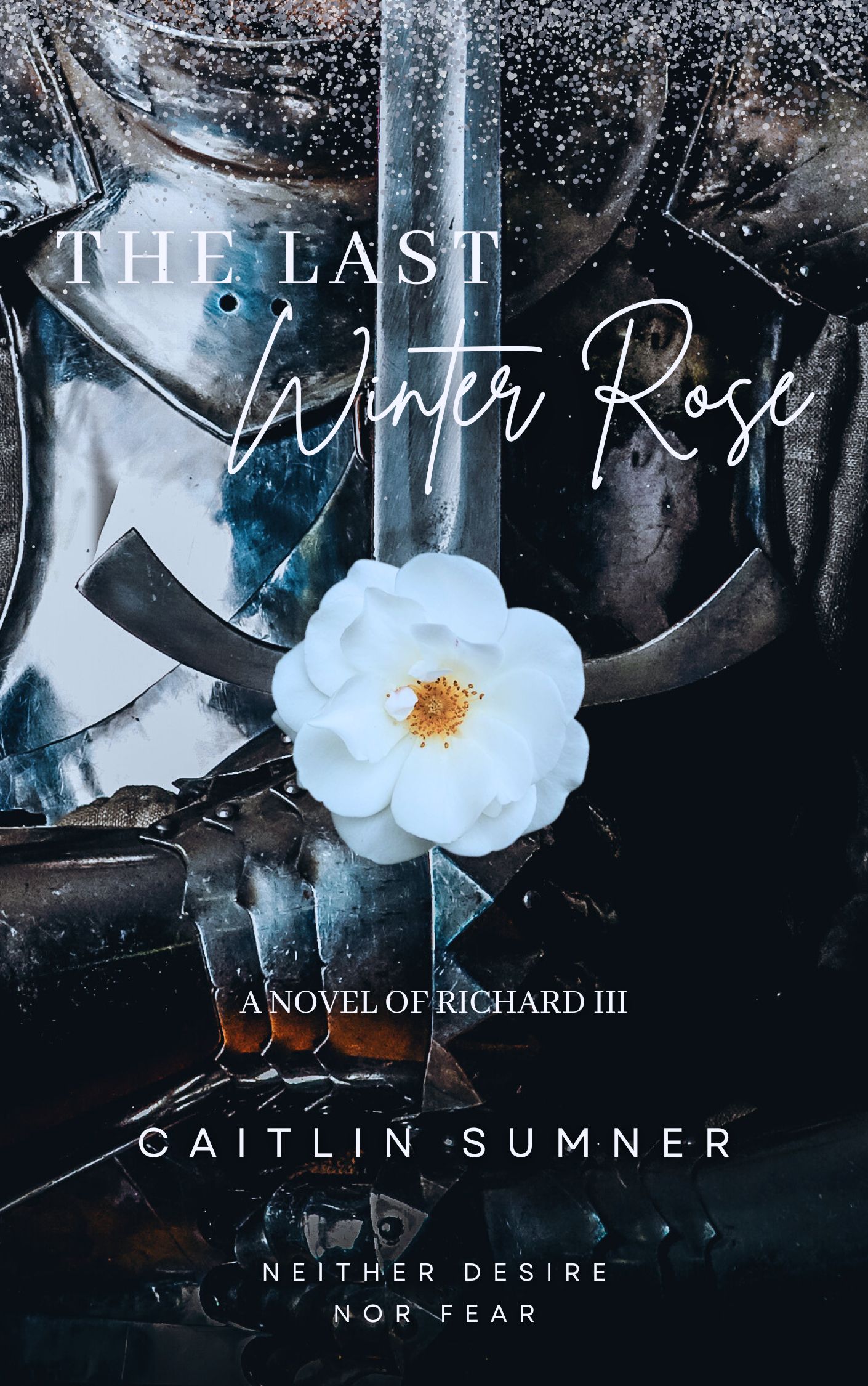 The Last Winter Rose: A Novel of Richard III