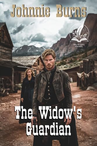 The Widow's Guardian: A Classic Western Adventure Novel