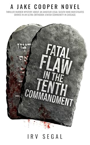 Fatal Flaw in the Tenth Commandment: Nobody Outfoxes Jake Cooper
