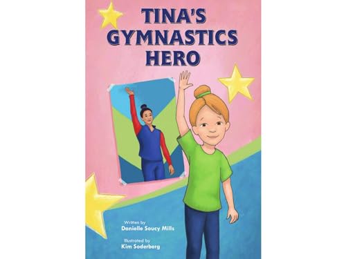 Tina's Gymnastics Hero