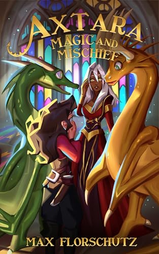 Axtara - Magic and Mischief