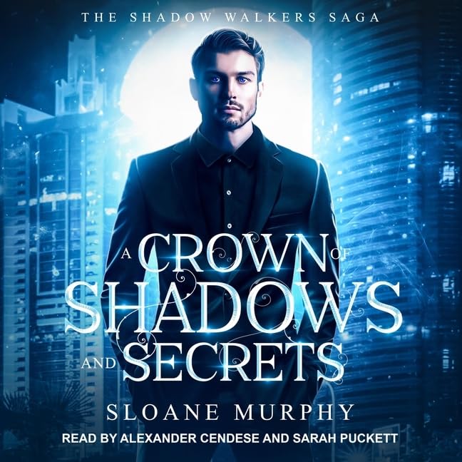 A Crown of Shadows and Secrets: Library Edition by Sloane Murphy ...