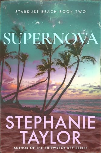 Supernova: Stardust Beach Book Two