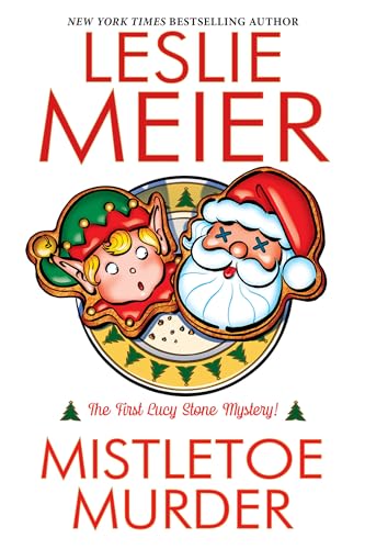 Mistletoe Murder (A Lucy Stone Mystery, #1)