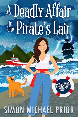 A Deadly Affair in the Pirate's Lair: An English Seaside Small Town Cozy Mystery