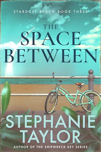 The Space Between: Stardust Beach Book Three