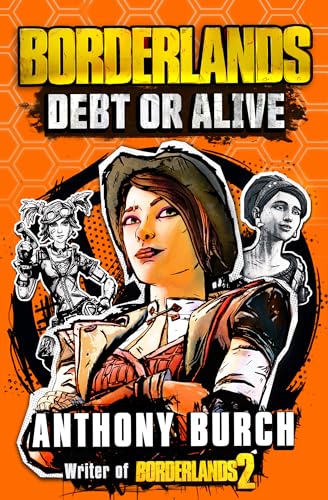 Borderlands: Debt or Alive