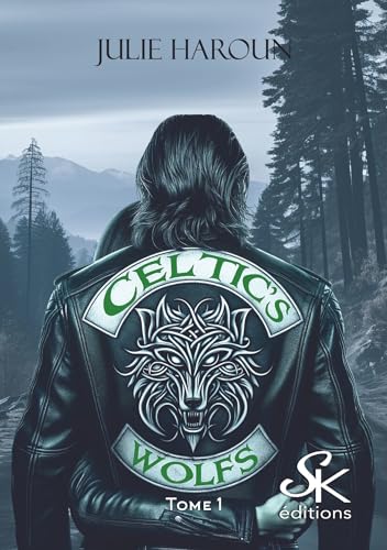 Celtic's wolfs 1: La douleur du passé
