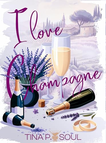 I love Champagne: (Cocktail Edizioni) (Collana Cosmopolitan)
