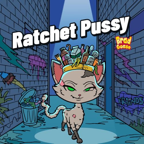 Ratchet Pussy